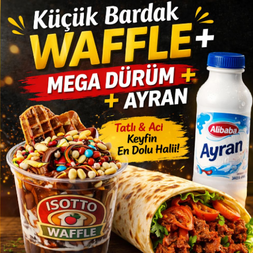 Küçük Bardak Waffle + Mega Dürüm + Ayran